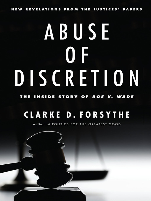 Title details for Abuse of Discretion by Clarke Forsythe - Available